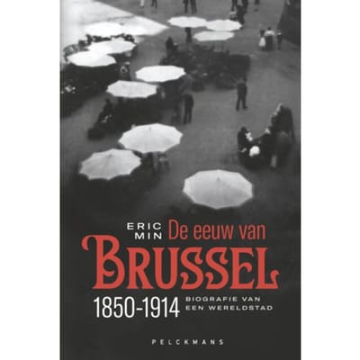 De Eeuw Van Brussel - Eric Min