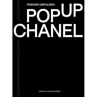 Fashion Unfolded: Pop-Up Chanel - Fashion Unfolded - Fashionary Team