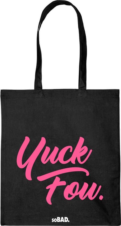 Draagtas Yuck fou - fluor roze - katoenen tas - soBAD. - met leuke grappige tekst