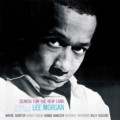 Search For The New Land - Lee Morgan