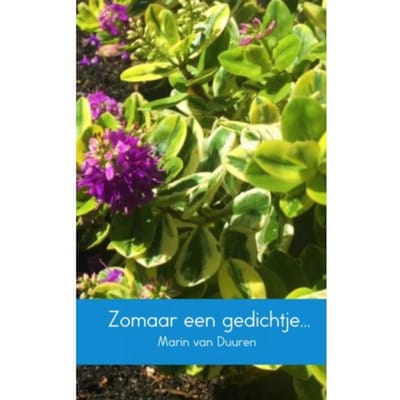 Zomaar Een Gedichtje... - Marin van Duuren