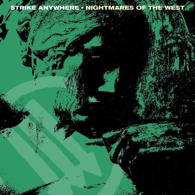Nightmares Of The West - Strike Anywhere
