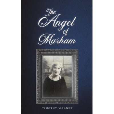 The Angel Of Marham - Timothy Warner
