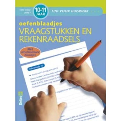 Oefenblaadjes Vraagstukken (10-11 J.) - Tijd Voor Huiswerk - ZNU
