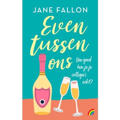 Even Tussen Ons - Jane Fallon