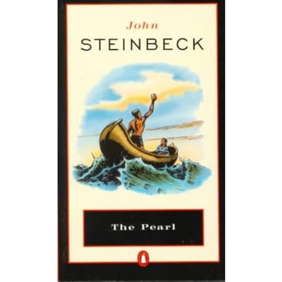 The Pearl - Steinbeck, John