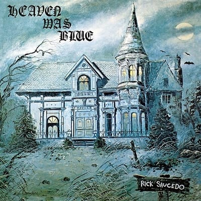 Rick Saucedo - Heaven Was Blue (2 LP)