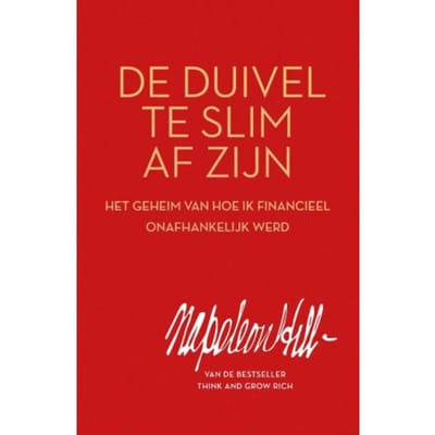De Duivel Te Slim Af Zijn - Napoleon Hill