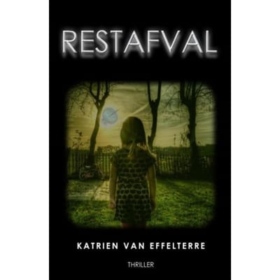 Restafval - Katrien van Effelterre