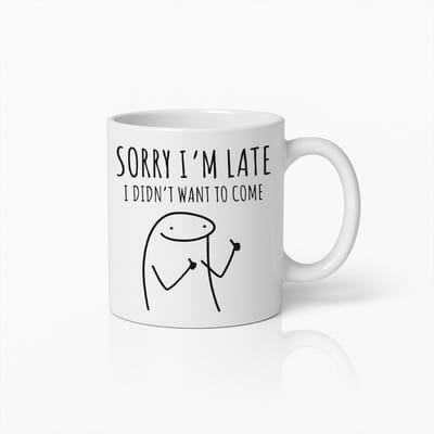 Witte Mok 330ml – “Sorry I’m Late I Didn’t Want to Come” Grappige Introverte Mok – Sarcastisch Humor Cadeau – Keramische Thee- en Koffiemok