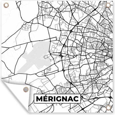 Tuin poster Frankrijk - Kaart - Plattegrond - Stadskaart - Mérignac - Zwart wit - 200x200 cm - Tuindoek