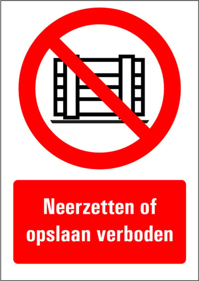 Neerzetten of opslaan verboden tekstbord - kunststof 210 x 148 mm (A5)