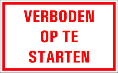 Verboden op te starten sticker 320 x 200 mm
