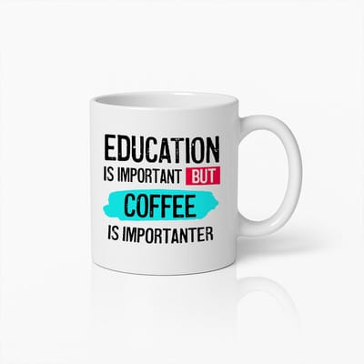 Grappige Koffiemok – “Educatie Is Belangrijk Maar Koffie Is Belangrijker” Quote Beker – Perfect Cadeau voor Studenten & Koffieliefhebbers