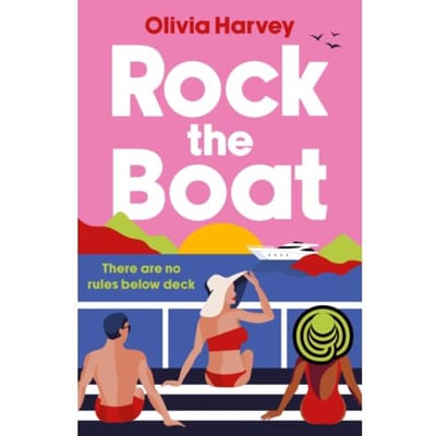 Rock The Boat - Olivia Harvey