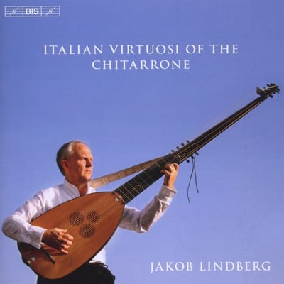 Jakob Lindberg - Italian Virtuosi Of The Chitarrone (CD)