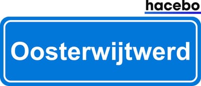 Hacebo - Plaatsnaam Sticker - 29x10 CM - Oosterwijtwerd sticker - Verkeersborden sticker - grappige cadeaus - Oosterwijtwerd