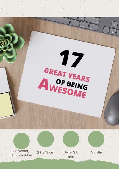 Akyol - 17 great years of being awesome Muismat - Hoera 17 jaar - iemand die 17 jaar is geworden - verjaardagscadeau - verjaardag - cadeau - kado - geschenk - gift - goeie jaren - 23 bij 19 cm