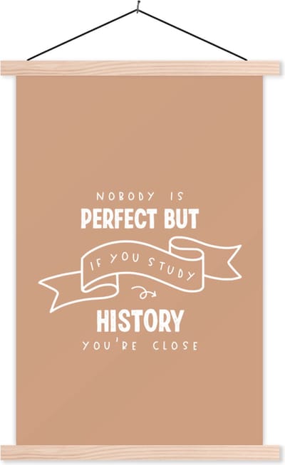 Posterhanger incl. Poster 40x60 cm - Schoolplaat - Studeren - Quotes - Geschiedenis - Textielposter - Blanke latten