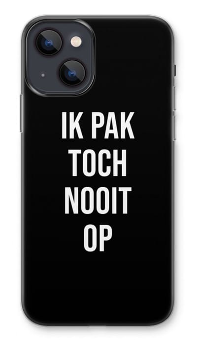 Case Company® - Hoesje geschikt voor iPhone 13 hoesje - Ik pak nooit op - Zwart - Soft Cover Telefoonhoesje - Bescherming aan alle Kanten en Schermrand