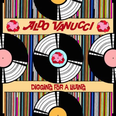 Digging For A Living - Aldo Vanucci