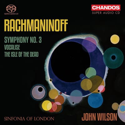 Sinfonia Of London, John Wilson - Rachmaninoff Symphony No. 3 & Isle Of The Dead (SACD)