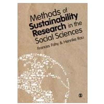 Methods Of Sustainability Research In The Social Sciences - Frances Fahy
