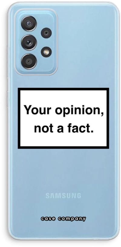 Case Company® - Hoesje geschikt voor Samsung Galaxy A73 hoesje - Your opinion - Soft Cover Telefoonhoesje - Bescherming aan alle Kanten en Schermrand