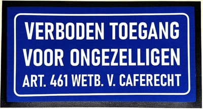 Verboden toegang voor ongezelligen Barmatje, Dripmat barmat, Bar matje, Bar mat, Barrunner antislip matje rubber -CAFE- THUISBAR-MANCAVE- KROEG