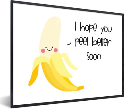 Fotolijst incl. Poster - Get well soon - Quotes - Banaan - 40x30 cm - Posterlijst