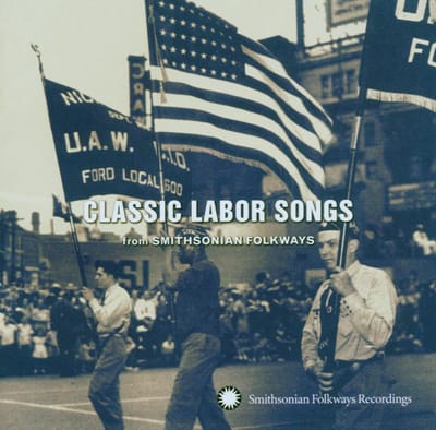 Various Artists - Classic Labor Songs (From Smithsonian Folkways) (CD)