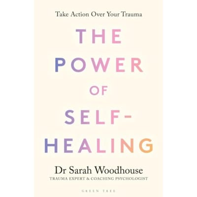 The Power Of Self-Healing - Sarah Woodhouse