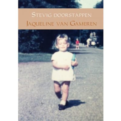 Stevig Doorstappen - Jaqueline van Gameren