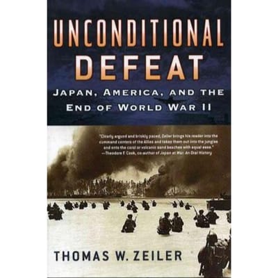 Unconditional Defeat - Thomas W. Zeiler