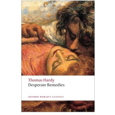 Desperate Remedies - Oxford World's Classics - Thomas Hardy