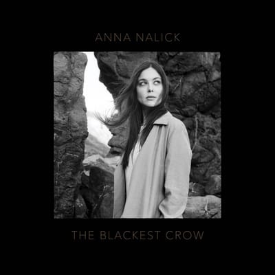 The Blackest Crow - Anna Nalick