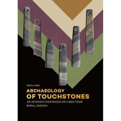 Archaeology Of Touchstones - Martin Ježek