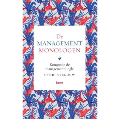 De Managementmonologen - Gyuri Vergouw