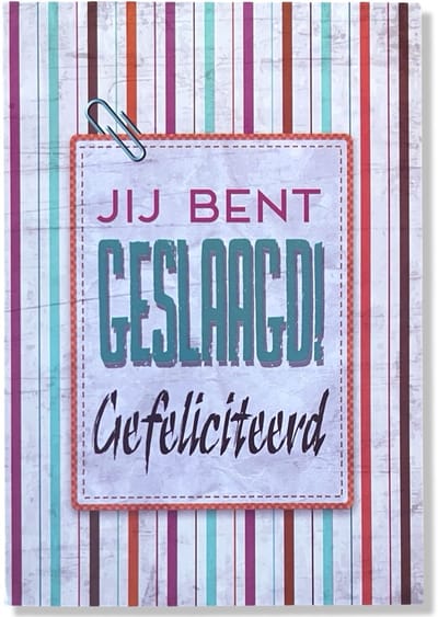 Jij Bent Geslaagd Wenskaart - 12x17cm - Gevouwen kaart inclusief envelop - Diploma Gehaald