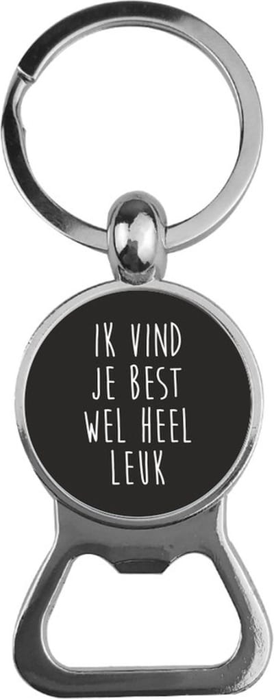 Bieropener Glas -  Ik Vind Je Best Wel Heel Leuk
