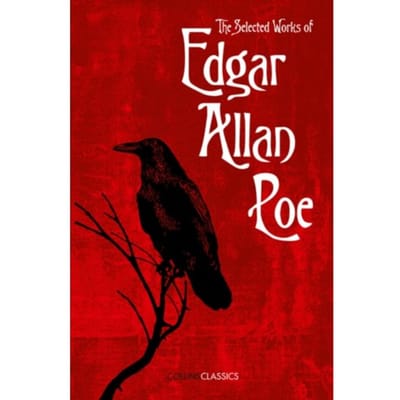 The Selected Works Of Edgar Allan Poe - Collins Classics - Edgar Allan Poe