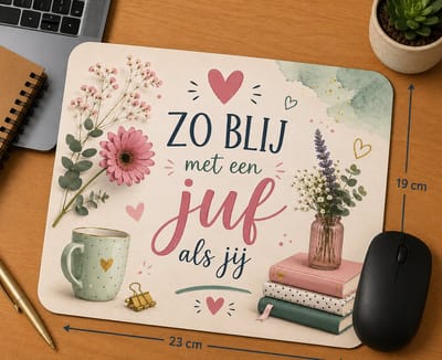 Muismat Zo Blij met een Juf als Jij – 23 x 19 cm – Cadeau voor Juf – Juffendag Cadeau – Einde Schooljaar – Bloemen Design