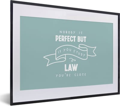 Fotolijst incl. Poster - Quote - Rechten - Studeren - 40x30 cm - Posterlijst