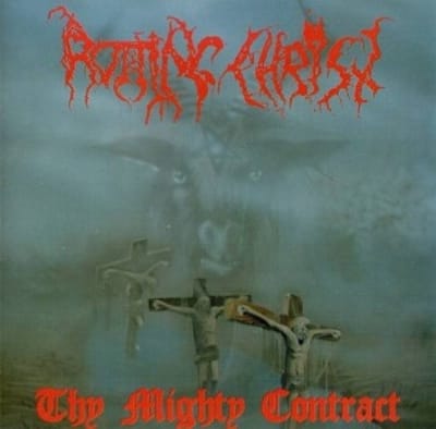 Thy Mighty Contract - Rotting Christ