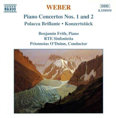 Benjamin Frith, RTE Sinfonietta, Prionnsias O'Duinn - Von Weber: Piano Concertos Nos. 1 And 2 (CD)