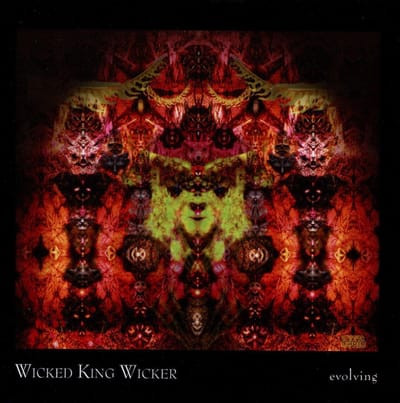 Wicked King Wicker - Evolving (CD)