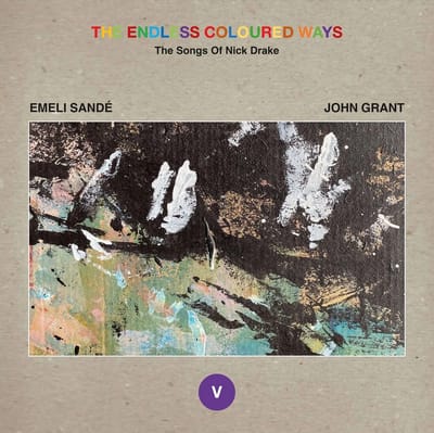 Emile Sandé & John Grant - The Endless Coloured Ways: The Songs Of Nick Drake (V) (7" Single)