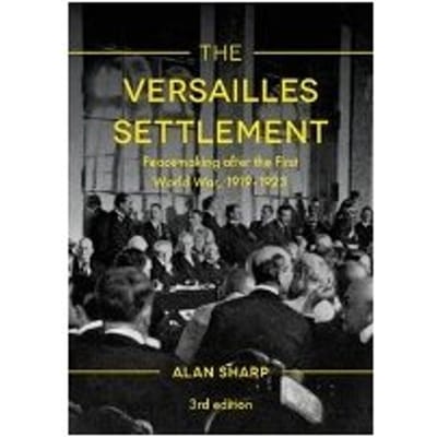 The Versailles Settlement - Alan Sharp