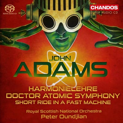 Royal Scottish National Orchestra, Peter Oundjian - Adams: Harmonielehre, Doctor Atomic Symphony (SACD)