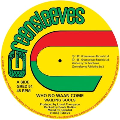 Wailing Souls & Al Campbell - Who No Waan Come (12" Single)